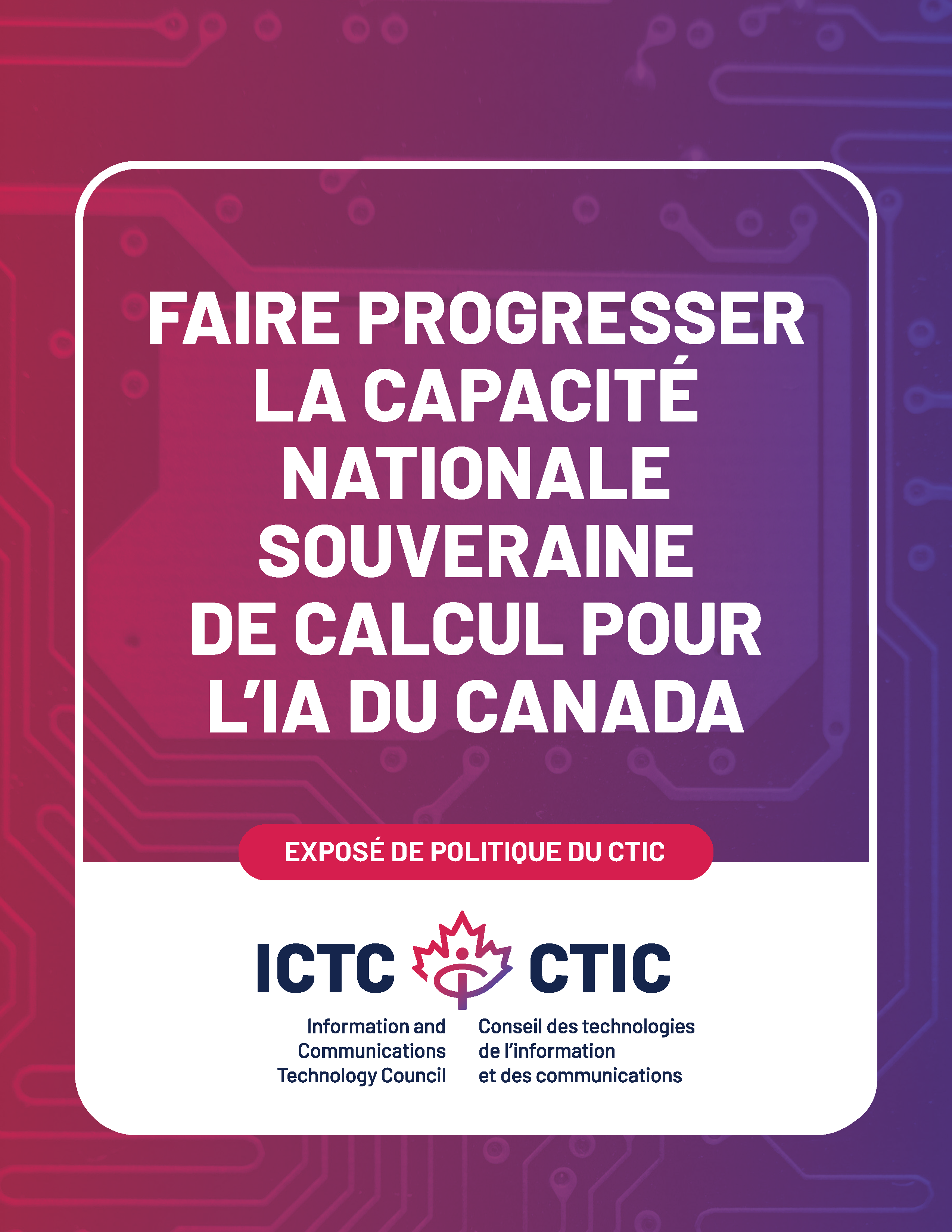 Faire progresser la capacité nationale souveraine de calcul pour l’IA du Canada couverture du rapport.