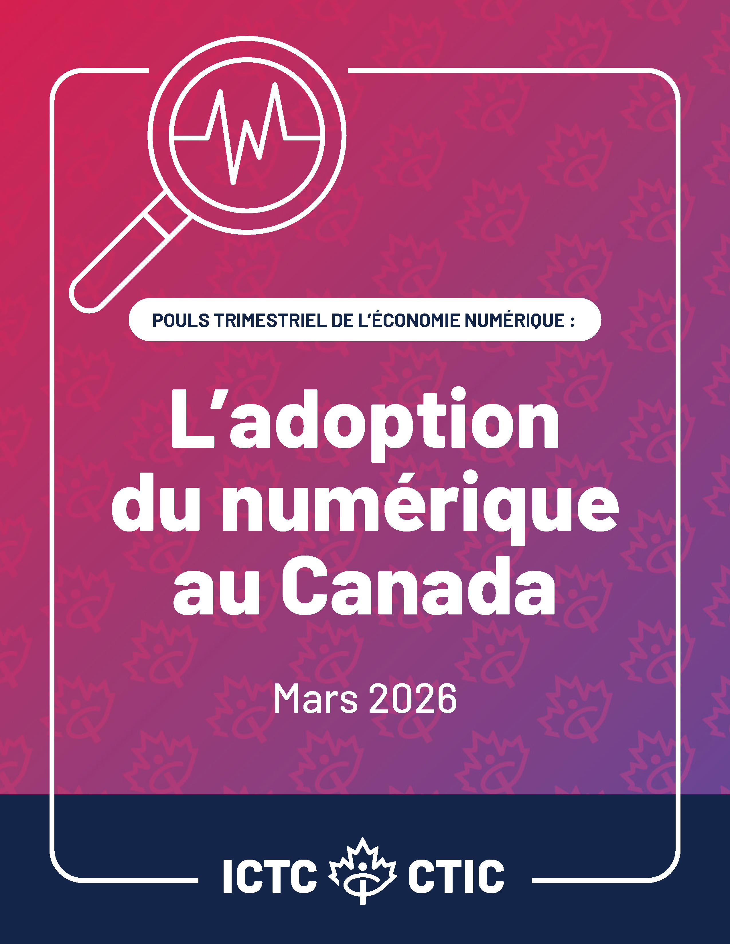 Report Quarterly Digital Economy Pulse: Digital Adoption in Canada, March 2026