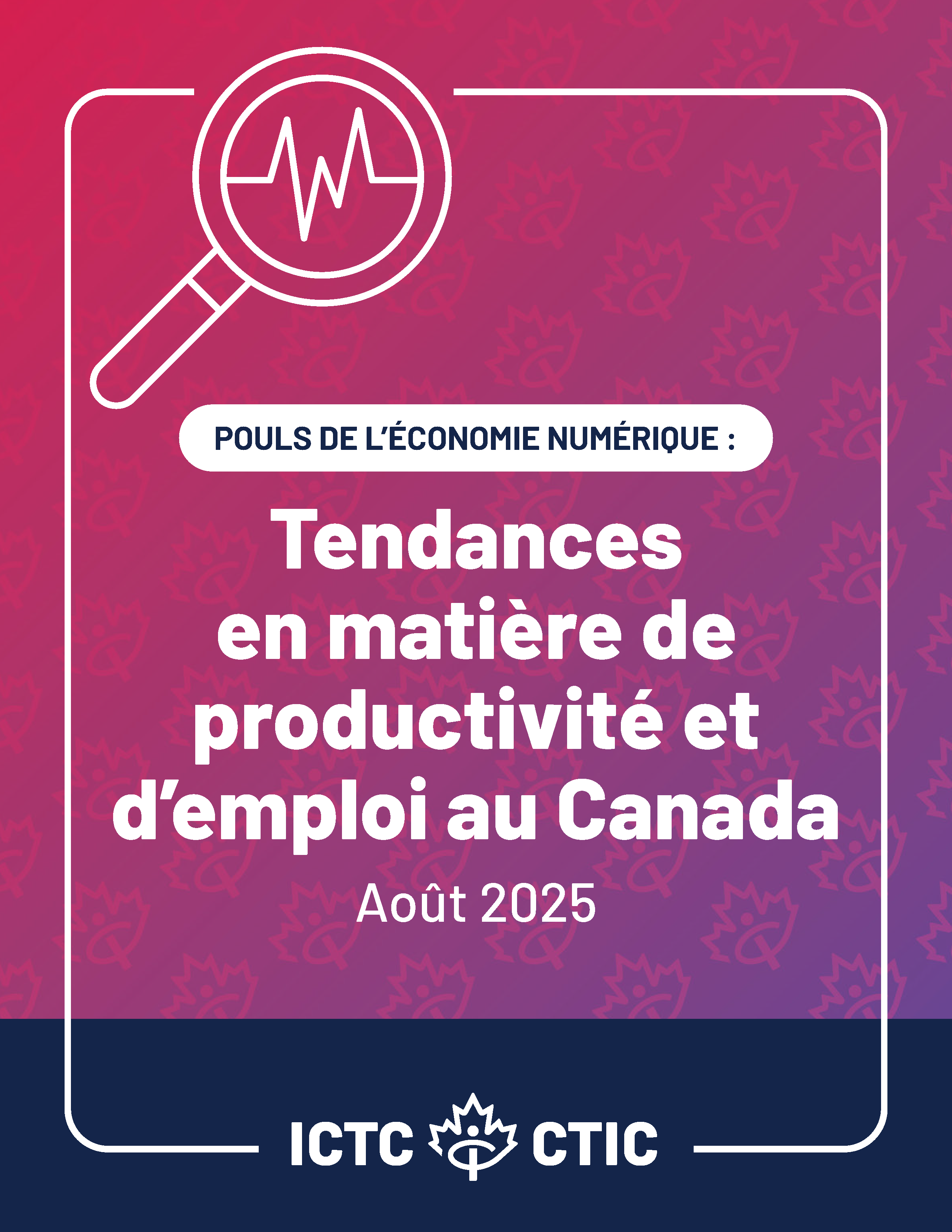 Pouls de l’économie numérique : Tendances en matière de productivité et d’emploi au Canada