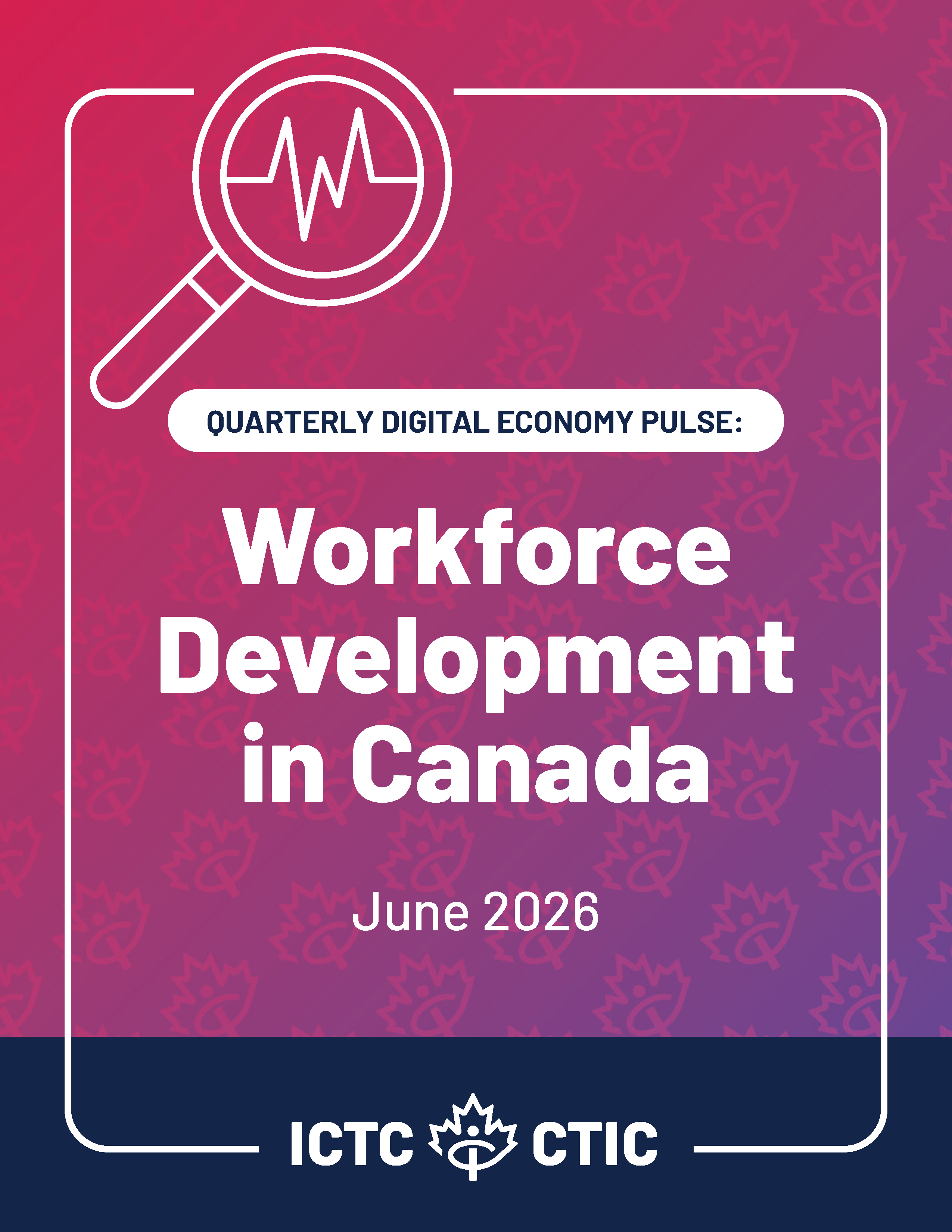 Quarterly Digital Economy Pulse: Workforce Development in Canada cover page.
