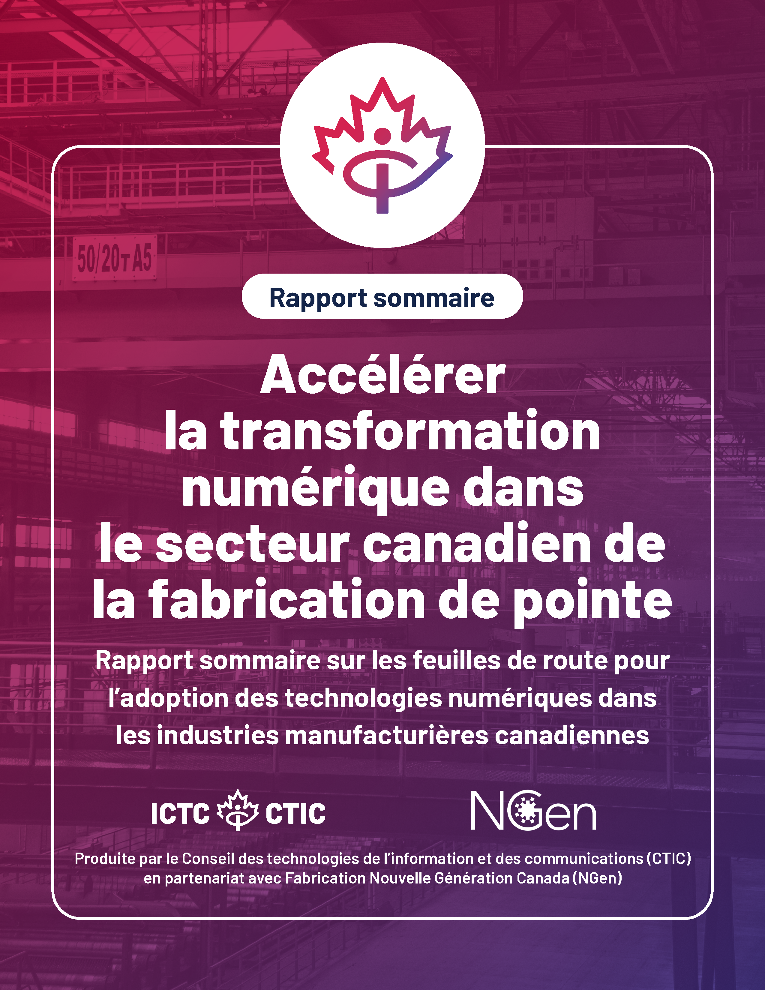 Accelerer la transformation numerique dans le secteur cnaadien de la fabrication de pointe couverture du rapport.