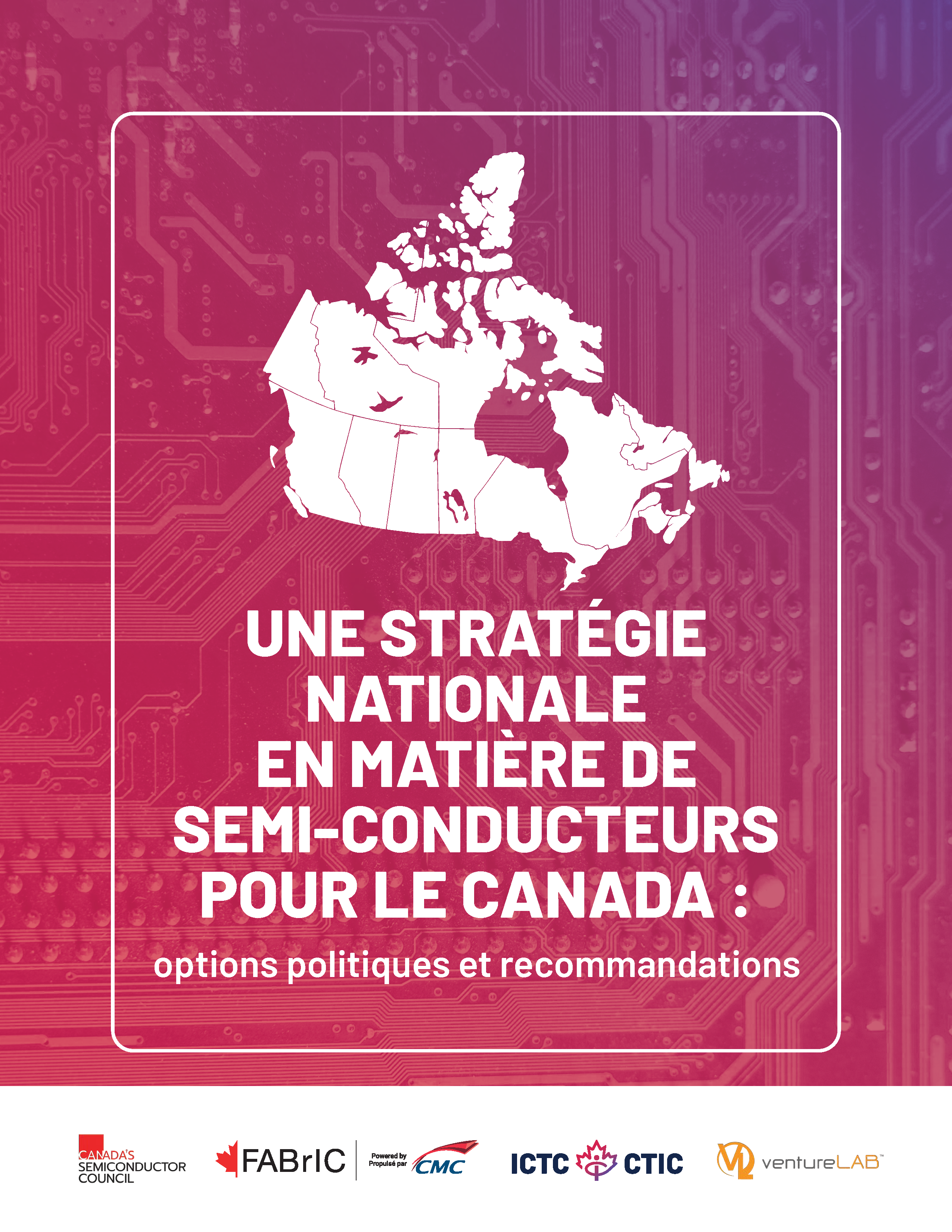 A National Semiconductor Strategy for Canada: Policy Options and Recommendations French cover.