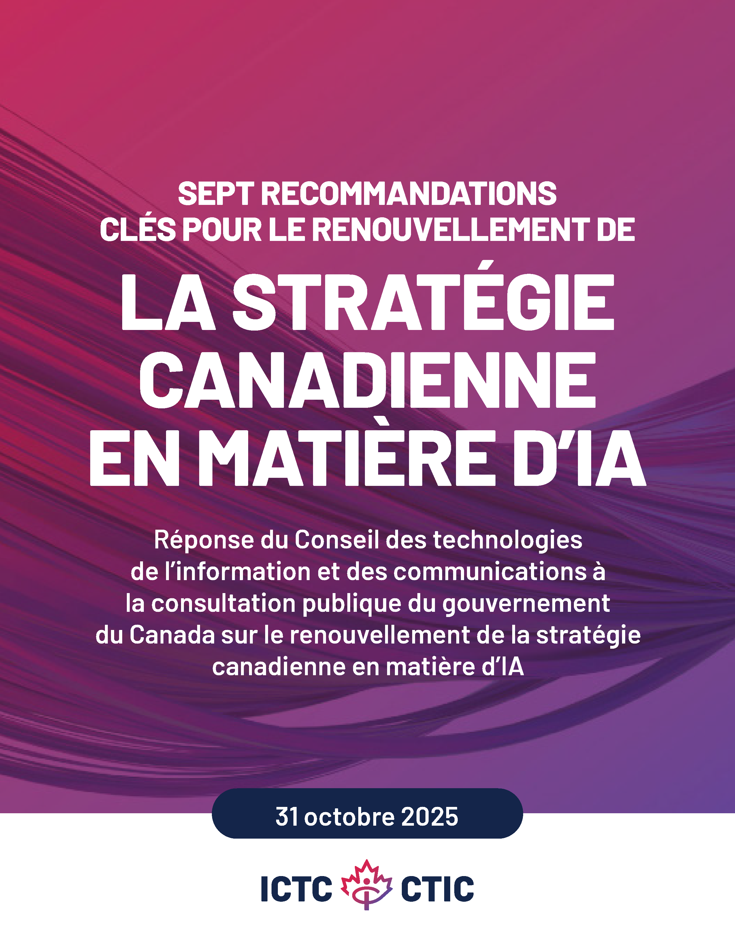 Sept recommandations clés pour le renouvellement de la stratégie canadienne en matière d’IA