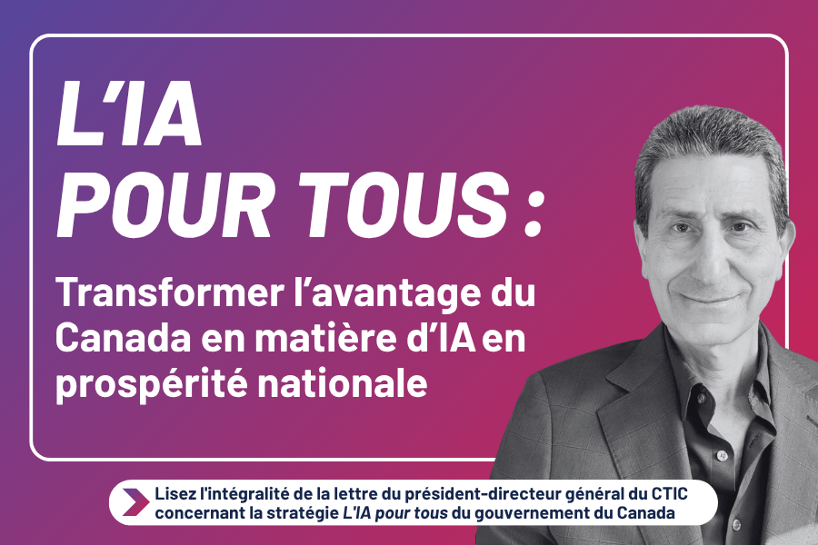 L’IA pour tous : Transformer l’avantage du Canada en matière d’IA en prospérité nationale 