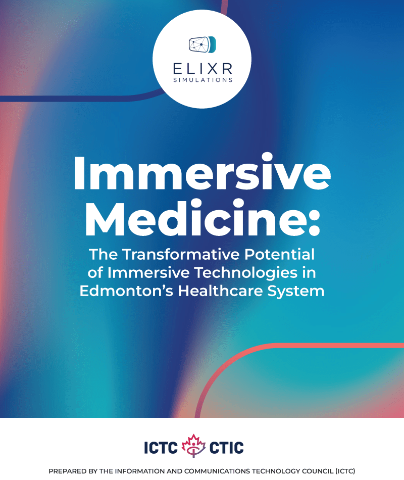 Immersive Medicine: The Transformative Potential of Immersive Technologies in Edmonton’s Healthcare System report cover.