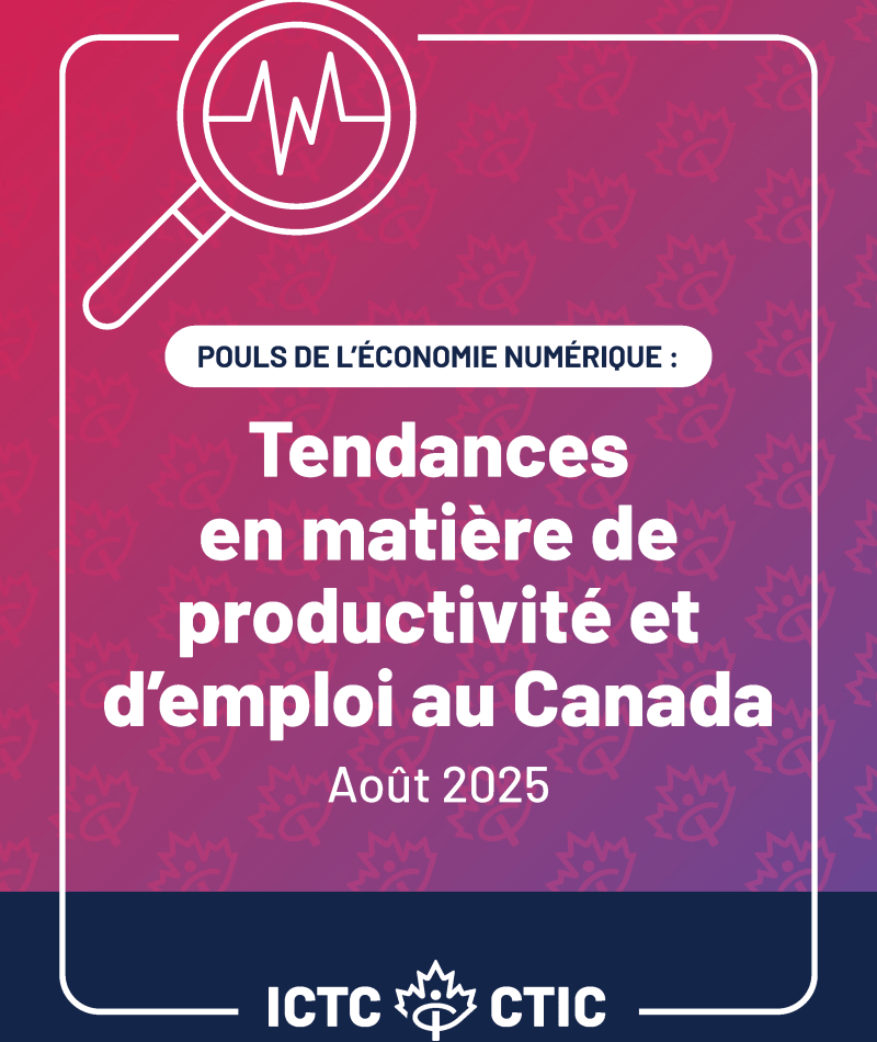 Pouls de l’économie numérique : Tendances en matière de productivité et d’emploi au Canada