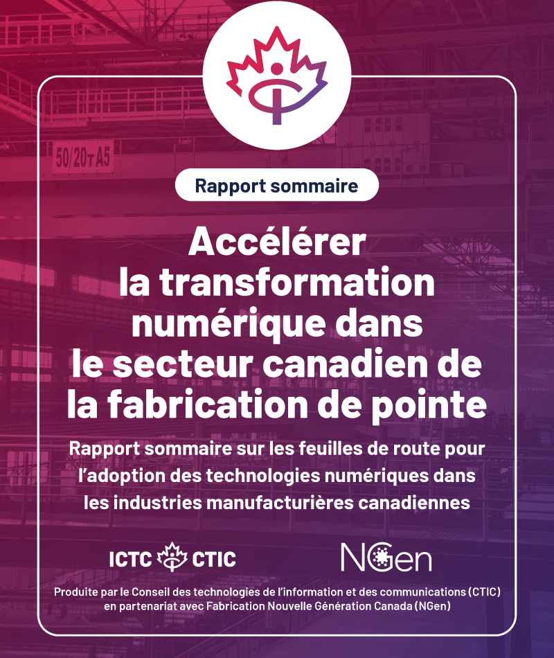 Accelerer la transformation numerique dans le secteur cnaadien de la fabrication de pointe couverture du rapport.