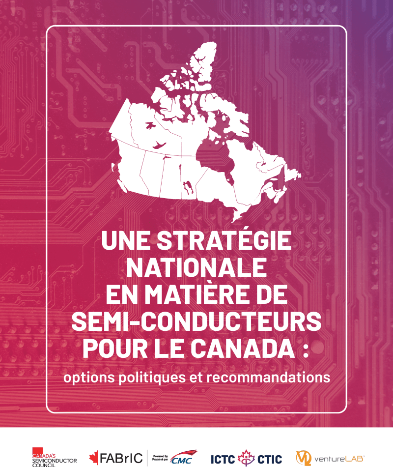 A National Semiconductor Strategy for Canada: Policy Options and Recommendations French cover.
